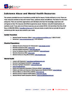 Psychiatry / Alcohol abuse / Drug addiction / Substance abuse / Mental health / Sex Addicts Anonymous / Al-Anon/Alateen / Nar-Anon / Substance Abuse and Mental Health Services Administration / Twelve-step programs / Addiction / Ethics