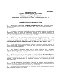 Annexure-I Government of India NATIONAL CENTRE FOR DISEASE CONTROL (Directorate General Of Health Services) 22, Sham Nath Marg, Delhi[removed]Tender Notice No.6-Stores/NCDC/ Tender/ Primers & Probes[removed]