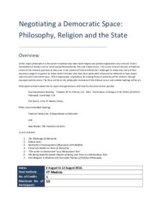 Negotiating a Democratic Space: Philosophy, Religion and the State ........................................................................................................................................... Overview All 