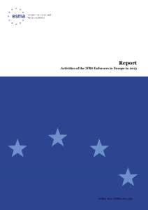 Report Activities of the IFRS Enforcers in Europe in[removed]May 2014 | ESMA[removed]  Date: 21 May 2014