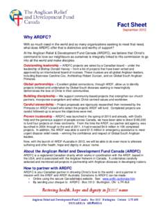 Fact Sheet September 2012 Why ARDFC? With so much need in the world and so many organizations seeking to meet that need, what does ARDFC offer that is distinctive and worthy of support?