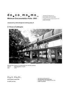 d o ! c o _ m o! m o _ Minimum Documentation Fiche 2003 International working party for documentation and conservation of buildings, sites and neighbourhoods of the