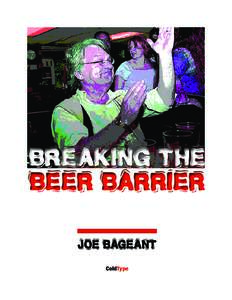 BREAKING THE BEER BARRIER Joe bageant ColdType  Joe Bageant’s book, Deer Hunting With Jesus: Dispatches from