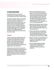 Environmental Health  G. Environmental Health Racial/ethnic minorities and low-income communities bear an unequal burden of adverse environmental exposures that can influence health.1