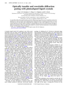 2342  OPTICS LETTERS / Vol. 38, No[removed]July 1, 2013 Optically tunable and rewritable diffraction grating with photoaligned liquid crystals