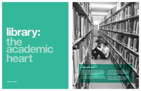 library: the academic heart what we observed Libraries are becoming the academic heart of the