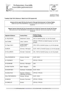 Issued at 2.30 pm Distribuée à 14h30 Tuesday 8 April 2014 afternoon / Mardi 8 avril 2014 après-midi Annual activity report 2013 by the Council of Europe Commissioner for Human Rights Statement by Mr Nils MUIZNIEKS, Co