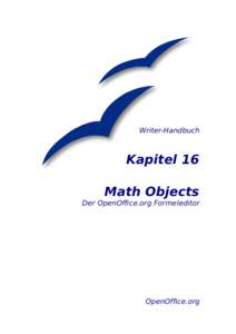 Writer-Handbuch  Kapitel 16 Math Objects  Der OpenOffice.org Formeleditor