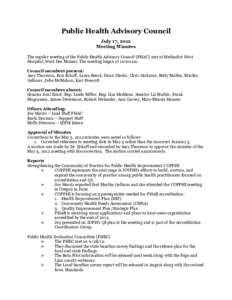 Public Health Advisory Council July 17, 2012 Meeting Minutes The regular meeting of the Public Health Advisory Council (PHAC) met at Methodist West Hospital, West Des Moines. The meeting began at 10:00 am. Council member
