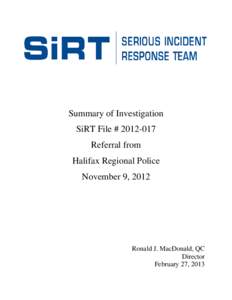 Summary of Investigation SiRT File # [removed]Referral from Halifax Regional Police November 9, 2012