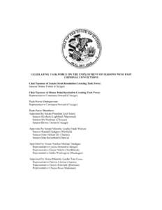 LEG ISLAT IVE TAS K f O RCE ON Til E EM PLOYM ENT OF PERSONS WITH PAST C RI M INAL CONV ICT IONS Chief Sponsor or Senate J oint Resolution C reating Tas k Foree: Sen:ltor Donne Troller (Chicago) Chid S ponsor of Iiouse J