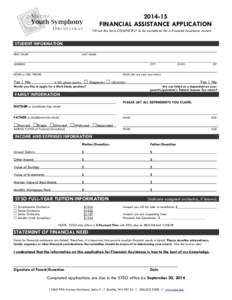 [removed]FINANCIAL ASSISTANCE APPLICATION Fill out this form COMPLETELY to be considered for a Financial Assistance Award. STUDENT INFORMATION FIRST NAME