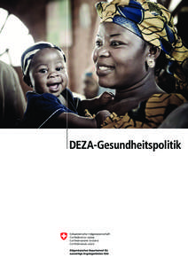 DEZA-Gesundheitspolitik  Liste der Abkürzungen DNDi	 Drugs for Neglected Diseases Initiative