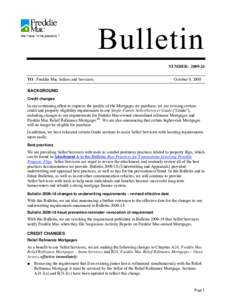 Bulletin NUMBER: [removed]TO: Freddie Mac Sellers and Servicers October 9, 2009