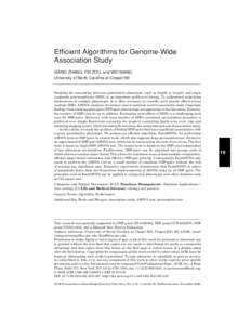 Efficient Algorithms for Genome-Wide Association Study XIANG ZHANG, FEI ZOU, and WEI WANG University of North Carolina at Chapel Hill  Studying the association between quantitative phenotype (such as height or weight) an