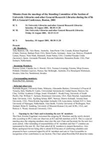 Minutes from the meetings of the Standing Committee of the Section of University Libraries and other General Research Libraries during the 67th IFLA General Conference, Boston, 2001 SC I: SC II: