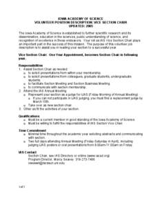 IOWA ACADEMY OF SCIENCE VOLUNTEER POSITION DESCRIPTION: VICE SECTION CHAIR UPDATED: 2005 The Iowa Academy of Science is established to further scientific research and its dissemination, education in the sciences, public 