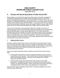 KING COUNTY SHORELINE PUBLIC ACCESS PLAN September 2010 A.  Purpose and General Description of Public Access Plan