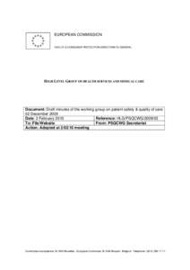 EUROPEAN COMMISSION HEALTH & CONSUMER PROTECTION DIRECTORATE-GENERAL HIGH LEVEL GROUP ON HEALTH SERVICES AND MEDICAL CARE  Document: Draft minutes of the working group on patient safety & quality of care