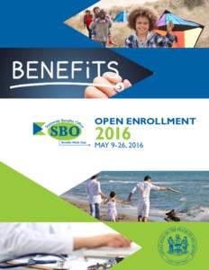 OPEN ENROLLMENTMAY 9- 26, 2016  TABLE OF CONTENTS