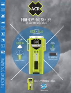 FIREFLY® PRO SERIES SOLAS & WATERBUG SOLAS EXCEEDS AND SOLAS USCG