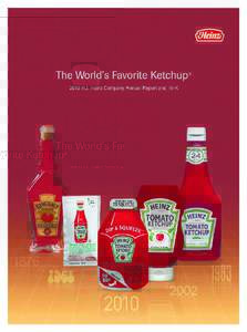 Heinz Tomato Ketchup / US Foods / Henry J. Heinz / Regulation S-K / Ketchup / Heinz / Condiment sachet / The Great Atlantic & Pacific Tea Company / Form 10-K / Food and drink / SEC filings / H. J. Heinz Company