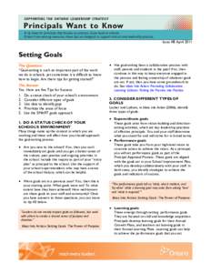 Issue #8 April[removed]Setting Goals The Question: “Goal-setting is such an important part of the work we do in schools, yet sometimes it is difficult to know