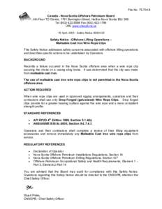 File No. 75,704.8 Canada - Nova Scotia Offshore Petroleum Board 6th Floor TD Centre, 1791 Barrington Street, Halifax Nova Scotia B3J 3K9 Tel[removed]Fax[removed]URL www.cnsopb.ns.ca 15 April, [removed]Safety 