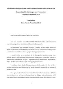 36th Round Table on Current Issues of International Humanitarian Law Respecting IHL: Challenges and Perspectives Sanremo 5-7 September 2013 Conclusions Prof. Fausto Pocar, President