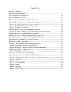 Appendices Table of Contents Appendix 1. Workshop Agenda ................................................................................................................... 2 Appendix 2. Workshop Participant List .......