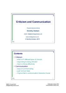 Criticism and Communication Prepared and presented by Dorothy Graham email:  www.dorothygraham.co.uk