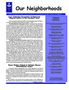 Our Neighborhoods Citizens, government and industry working to promote public understanding and involvement in chemical risk management Local Companies Recognized forImproving Chemical Safety in the Cincinnati Area Two l