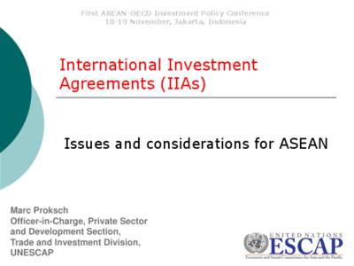 International Investment Agreement / Investment / International economics / Economics / Association of Southeast Asian Nations / Bilateral investment treaty / Organizations associated with the Association of Southeast Asian Nations / Trade pact / ASEAN–India Free Trade Area / Foreign direct investment / International trade / International relations