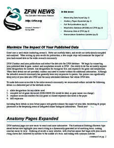 ZFIN NEWS The Zebrafish Information Network http://zfin.org Volume 5, Number 1 Spring 2008