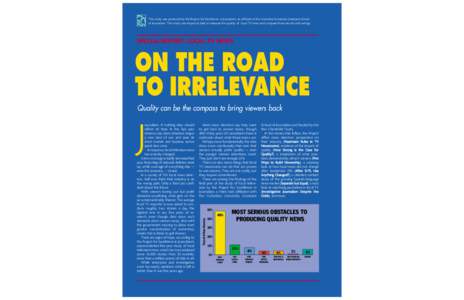 This study was produced by the Project for Excellence in Journalism, an affiliate of the Columbia University Graduate School of Journalism. The study uses empirical data to measure the quality of local TV news and compar