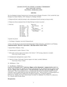 ADAMS COUNTY PLANNING & ZONING COMMISSION 500 N. DENVER AVENUE HASTINGS, NEBRASKA 68901