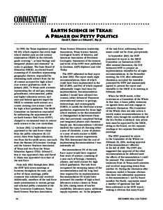 Commentary Earth Science in Texas: A Primer on Petty Politics David E. Dunn and Edward C. Roy Jr.  In 1999, the Texas Legislature passed