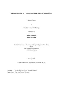 Documentation of Conferences with indexed data access  Master’s Thesis at Graz University of Technology submitted by