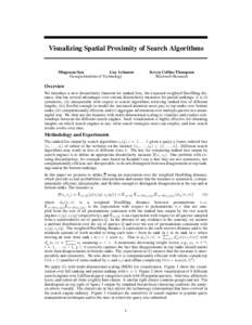 Visualizing Spatial Proximity of Search Algorithms  Mingxuan Sun Guy Lebanon Georgia Institute of Technology