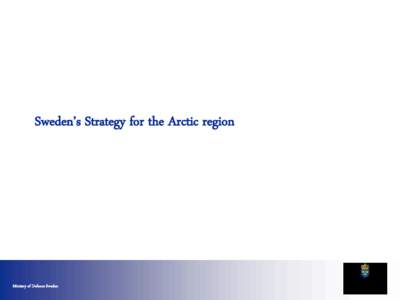 Sweden’s Strategy for the Arctic region