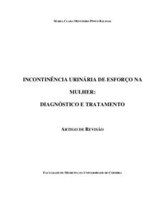 MARIA CLARA MONTEIRO PINTO BALDAIA  INCONTINÊNCIA URINÁRIA DE ESFORÇO NA MULHER: DIAGNÓSTICO E TRATAMENTO