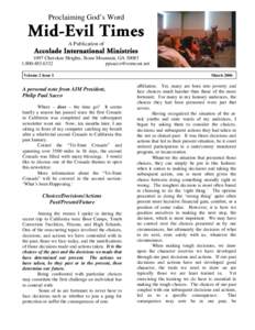 Proclaiming God’s Word  Mid-Evil Times A Publication of  Accolade International Ministries
