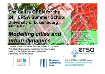 The Call is OPEN for the 24th ERSA Summer School University of Luxembourg 4-13 JulyModelling cities and