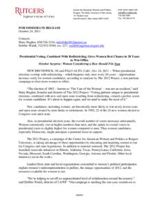 Center for American Women and Politics Rutgers, The State University of New Jersey 191 Ryders Lane New Brunswick, New Jersey[removed]www.cawp.rutgers.edu