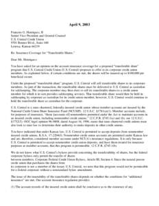 April 9, 2003 Francois G. Henriquez, II Senior Vice President and General Counsel U.S. Central Credit Union 9701 Renner Blvd., Suite 100 Lenexa, Kansas 66219