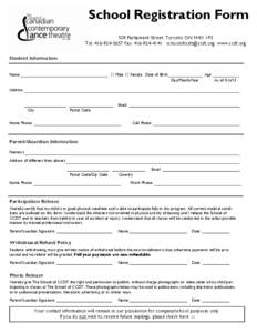 School Registration Form 509 Parliament Street, Toronto ON M4X 1P3 Tel: [removed]Fax: [removed]removed] www.ccdt.org Student Information  □ Male □ Female