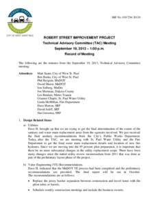 SRF No[removed]ROBERT STREET IMPROVEMENT PROJECT Technical Advisory Committee (TAC) Meeting September 19, 2013 – 1:00 p.m. Record of Meeting