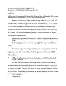 SECURITIES AND EXCHANGE COMMISSION (Release No[removed]; File No. SR-ISEGemini[removed]July 8, 2014 Self-Regulatory Organizations; ISE Gemini, LLC; Notice of Filing and Immediate Effectiveness of Proposed Rule Change R