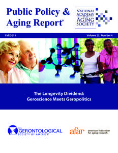 Old age / Demography / Population / Life extension / S. Jay Olshansky / Alliance for Aging Research / National Institute on Aging / Calorie restriction / National Institutes of Health / Medicine / Aging / Gerontology