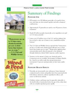 1.  Risks from Lawn-Care Pesticides Summary of Findings PESTICIDE USE